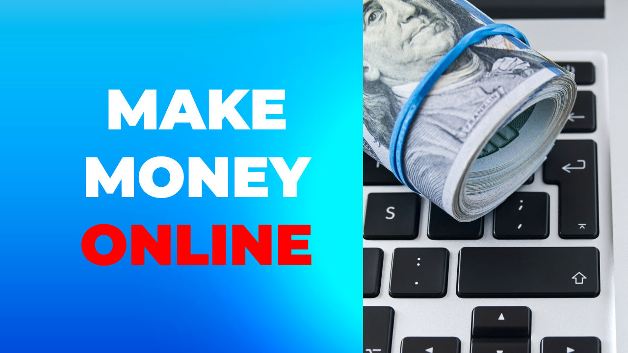 How to make money online