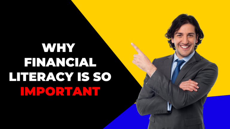 Why Financial Literacy Is So Important